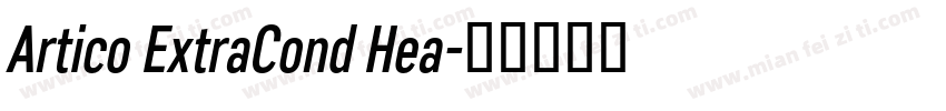 Artico ExtraCond Hea字体转换